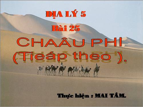 Bài 24. Châu Phi (tiếp theo)