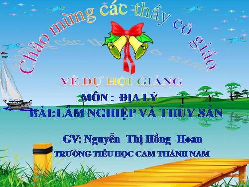 Bài 11. Lâm nghiệp và thuỷ sản