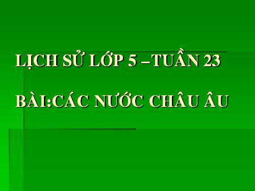 Bài 21. Một số nước ở châu Âu