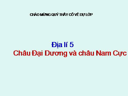 Bài 27. Châu Đại Dương và châu Nam Cực