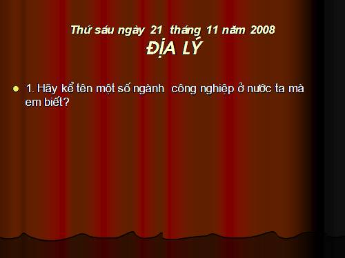 Bài 13. Công nghiệp (tiếp theo)