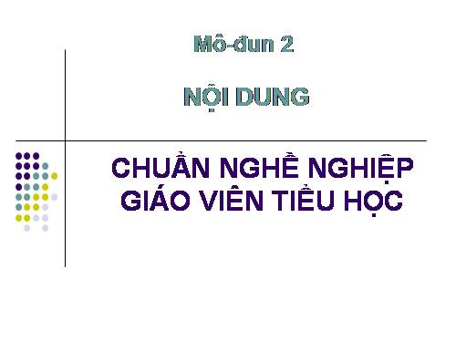 nỘI DUNG CHUẨN GIÁO VIÊN TIỂU HỌC