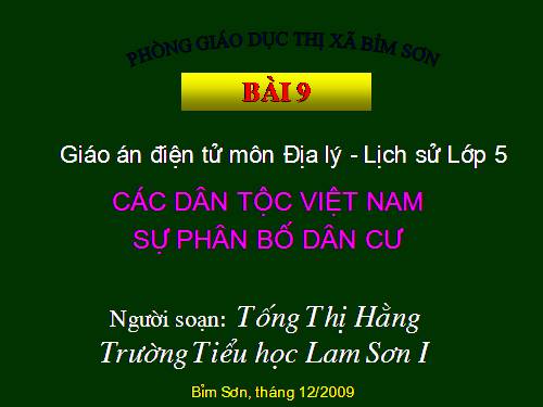 Bài 9. Các dân tộc, sự phân bố dân cư