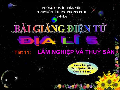 Bài 11. Lâm nghiệp và thuỷ sản