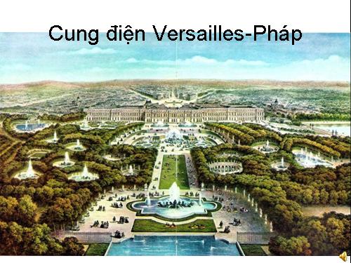 THAM KHẢO -Cung điện Versailles-Pháp