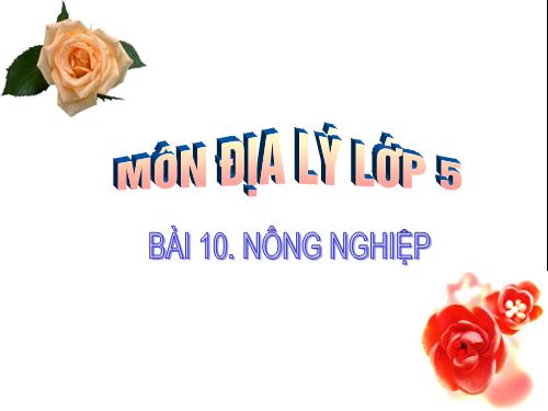 Bài 10. Nông nghiệp