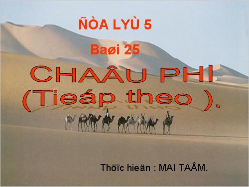 Bài 24. Châu Phi (tiếp theo)