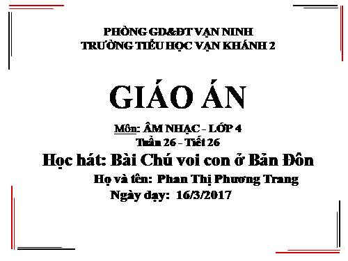 Tiết 26. HH: Chú voi con ở Bản Đôn