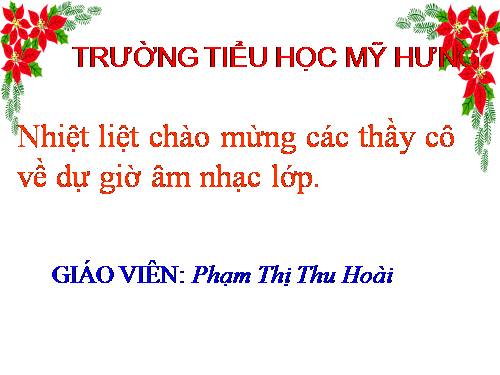 Tiết 30. Ôn tập 2 bài hát: Chú voi con ở Bản Đôn, Thiếu nhi thế giới liên hoan