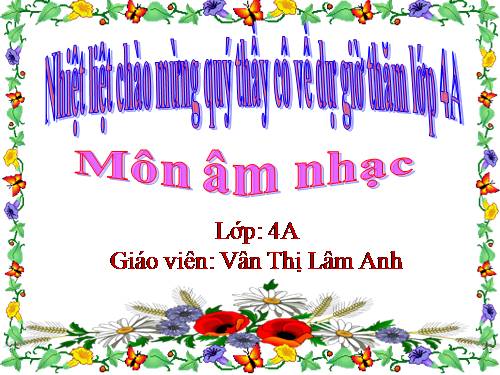 Tiết 25. Ôn tập 3 bài hát: Chúc mừng, Bàn tay mẹ, Chim sáo. Nghe nhạc