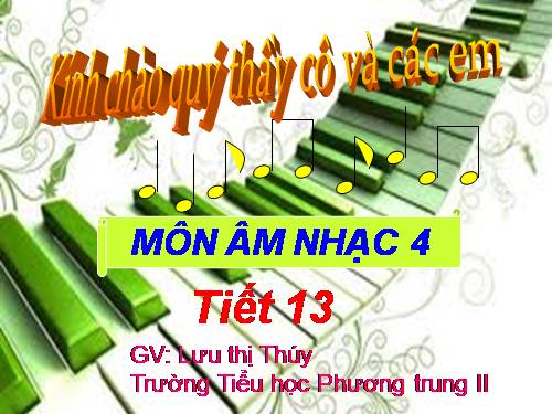 Tiết 13. OTBH: Cò lả. TĐN: TĐN số 4