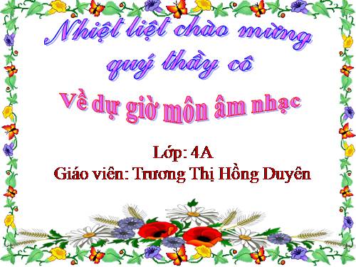 Tiết 25. Ôn tập 3 bài hát: Chúc mừng, Bàn tay mẹ, Chim sáo. Nghe nhạc