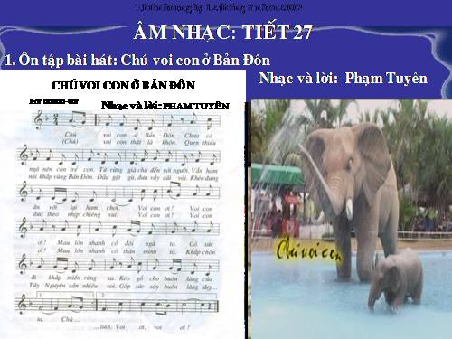 Tiết 27. OTBH: Chú voi con ở Bản Đôn. TĐN: TĐN số 7