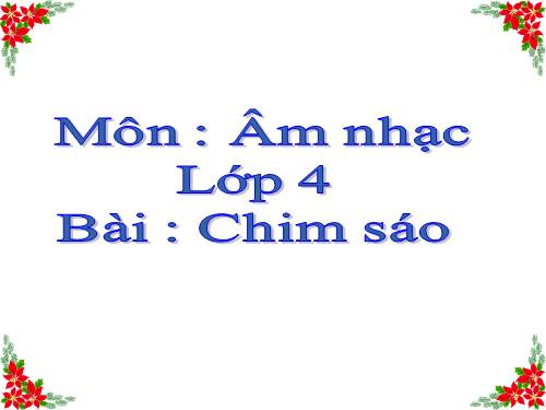 Tiết 23. HH: Chim sáo