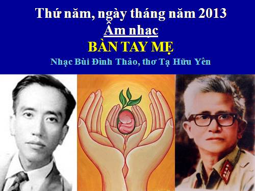 Tiết 21. HH: Bàn tay mẹ