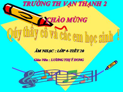 Tiết 20. OTBH: Chúc mừng. TĐN: TĐN số 5