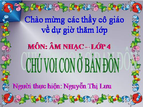 Tiết 26. HH: Chú voi con ở Bản Đôn