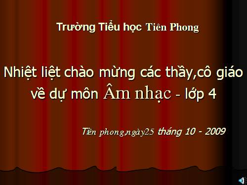 Tiết 6. TĐN: TĐN số 1. Giới thiệu một vài nhạc cụ dân tộc