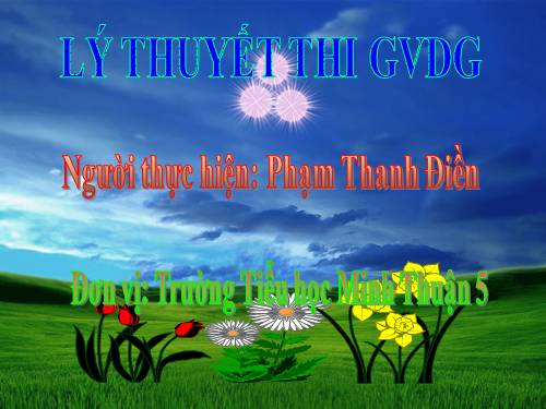 GAĐT Lý thuyết hội thi GVDG 2