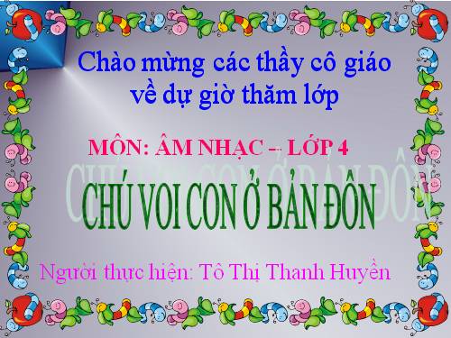 Tiết 26. HH: Chú voi con ở Bản Đôn