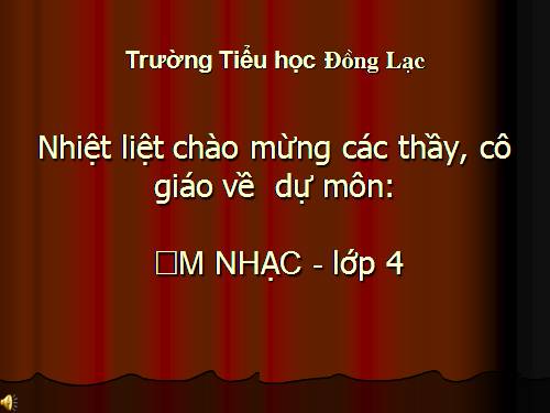 Tiết 6. TĐN: TĐN số 1. Giới thiệu một vài nhạc cụ dân tộc