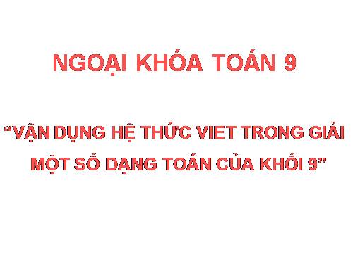 Cauhoi_Ngoaikhoa_TOAN_9_BK