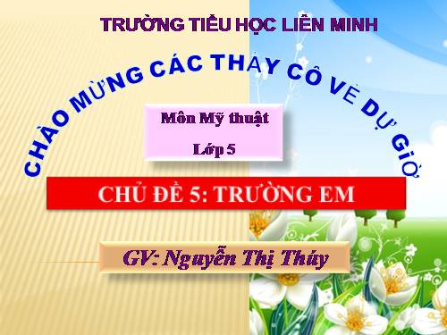 Bài 3. Đề tài Trường em