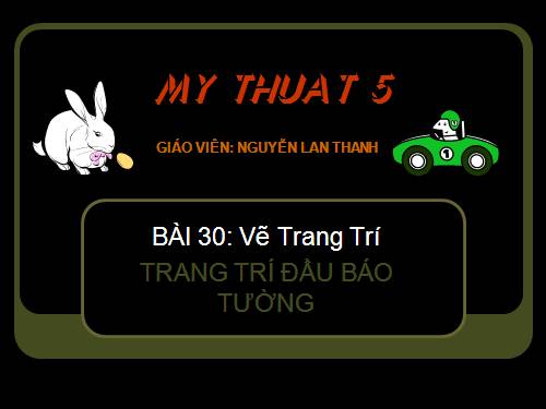 Bài 30. Trang trí đầu báo tường