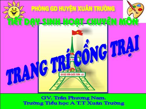 Bài 33. Trang trí cổng trại hoặc lều trại thiếu nhi