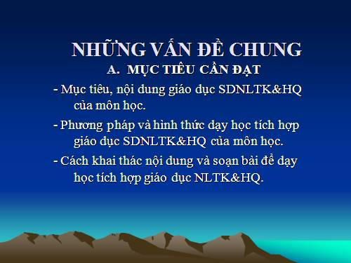 TÍCH HỢP DẠY TKNL - NHỮNG VẤN ĐỀ CHUNG.2