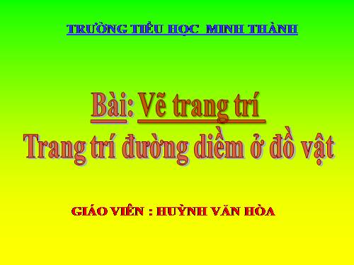 Bài 14. Trang trí đường diềm ở đồ vật