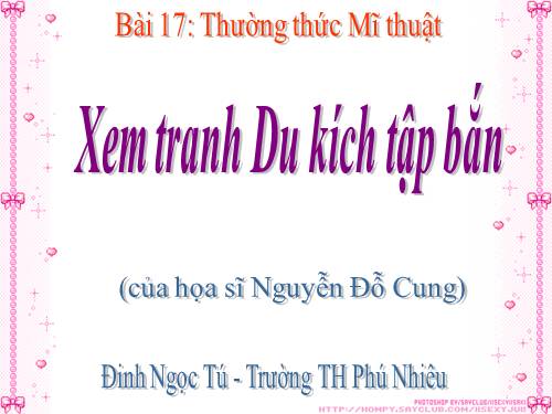 Bài 17. Xem tranh Du kích tập bắn