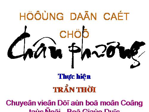 huong dan cat chu chan phuong hay cuc