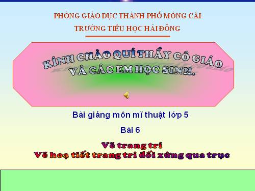 Bài 6. Vẽ hoạ tiết trang trí đối xứng qua trục