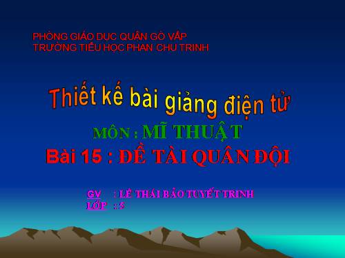 Bài 15. Đề tài Quân đội