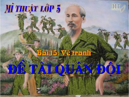 Bài 15. Đề tài Quân đội