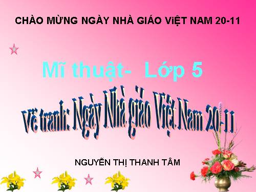 Bài 11. Đề tài Ngày Nhà giáo Việt Nam 20-11