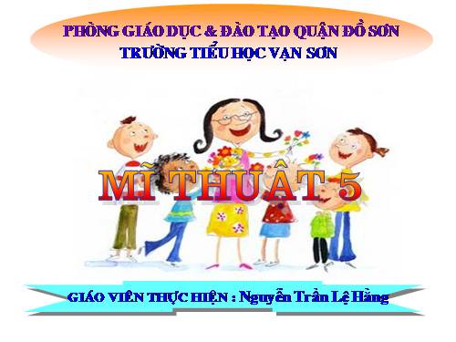 Bài 11. Đề tài Ngày Nhà giáo Việt Nam 20-11