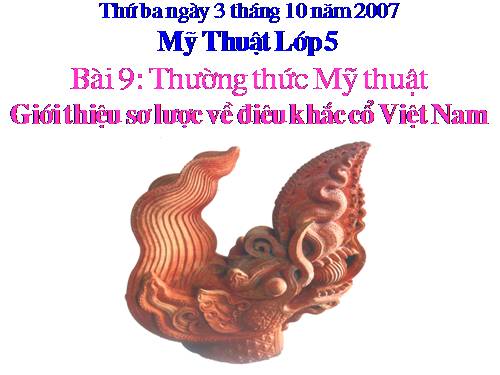 Bài 9. Giới thiệu sơ lược về điêu khắc cổ Việt Nam