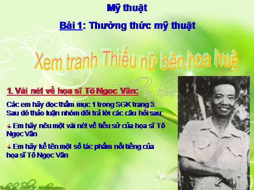 Bài 1. Xem tranh Thiếu nữ bên hoa huệ