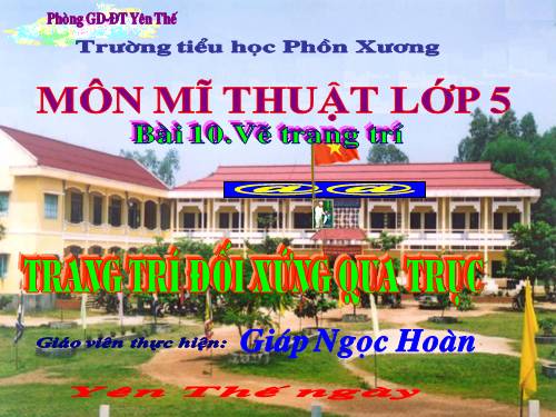 Bài 10. Trang trí đối xứng qua trục