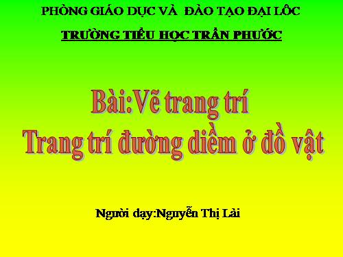 Bài 14. Trang trí đường diềm ở đồ vật