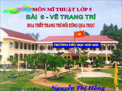 Bài 6. Vẽ hoạ tiết trang trí đối xứng qua trục