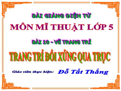 Bài 10. Trang trí đối xứng qua trục