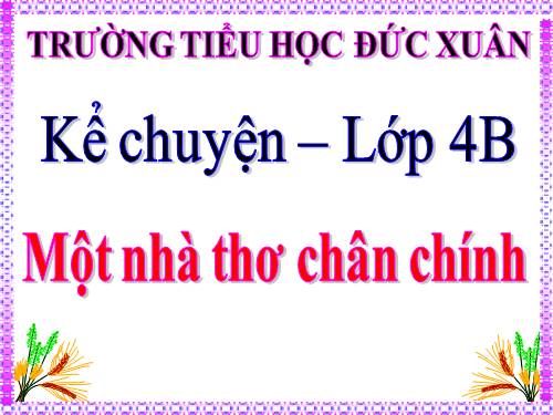 Tuần 4. Một nhà thơ chân chính