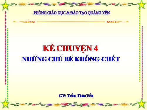 Tuần 25. Những chú bé không chết