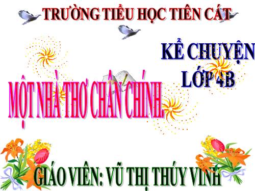 Tuần 4. Một nhà thơ chân chính