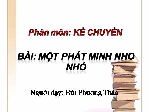 Tuần 17. Một phát minh nho nhỏ