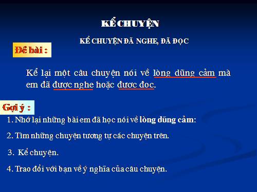 Tuần 26. Kể chuyện đã nghe, đã đọc (về lòng dũng cảm)