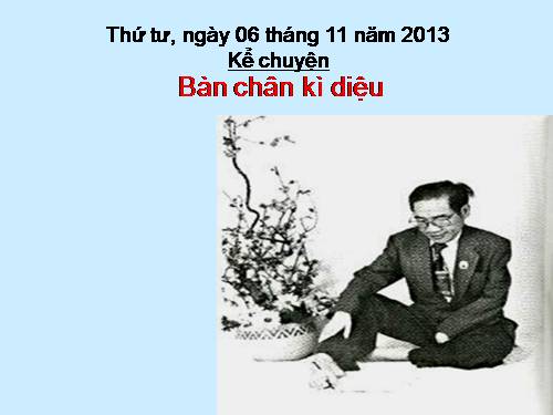 Tuần 11. Bàn chân kì diệu